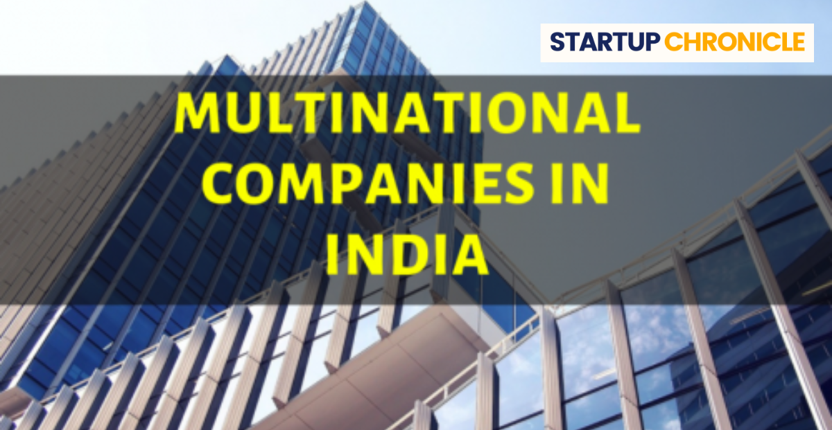 Top 10 Multinational Companies (MNCs) in India