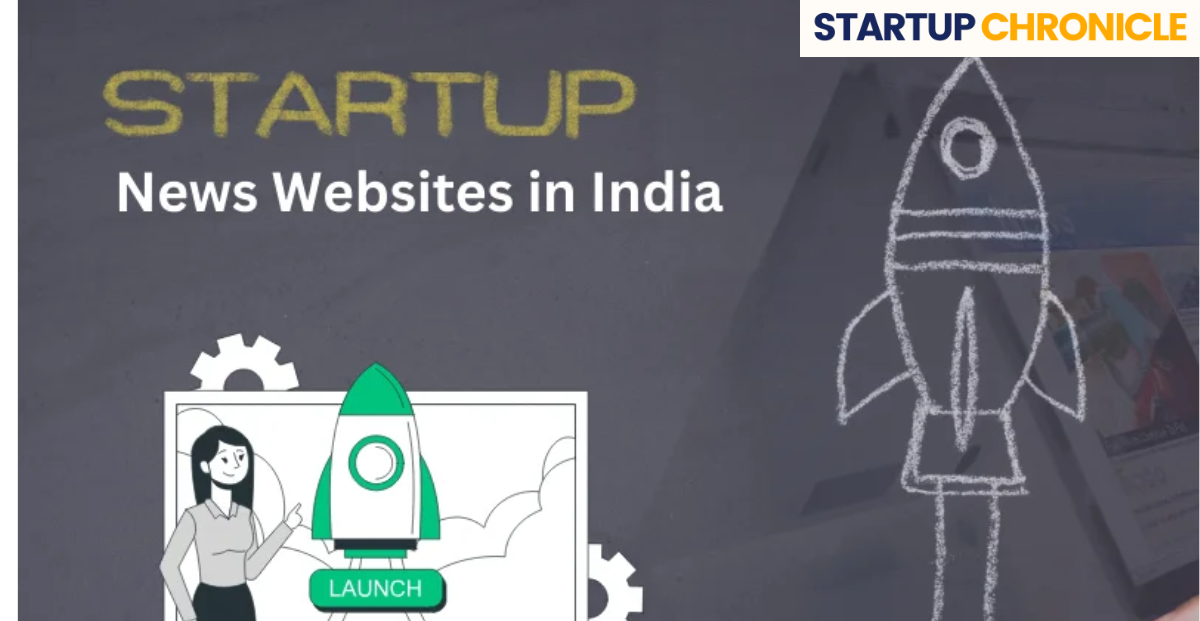 Top 20 Startup News Websites In India