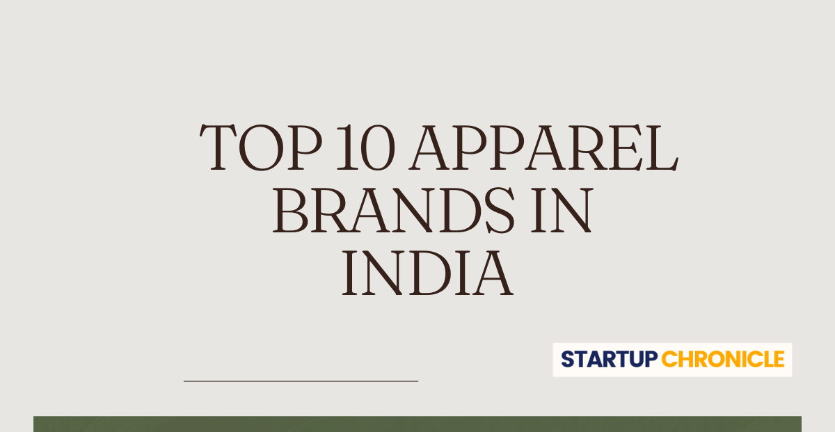 Top 10 Apparel Brands in India