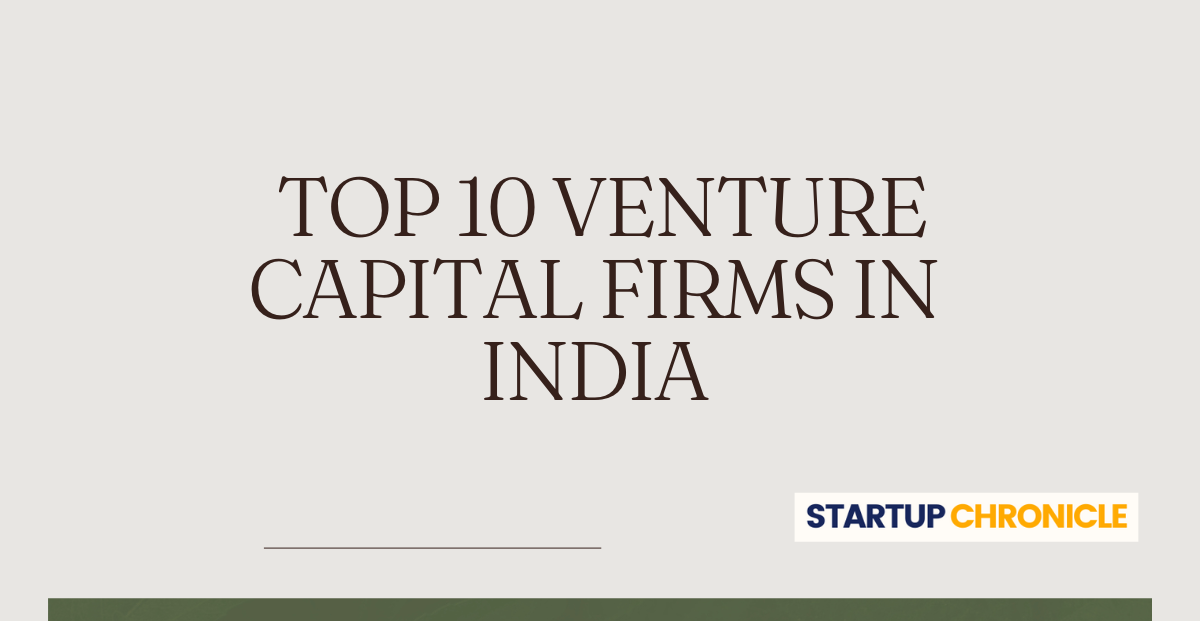 Top 10 Venture Capital Firms in India