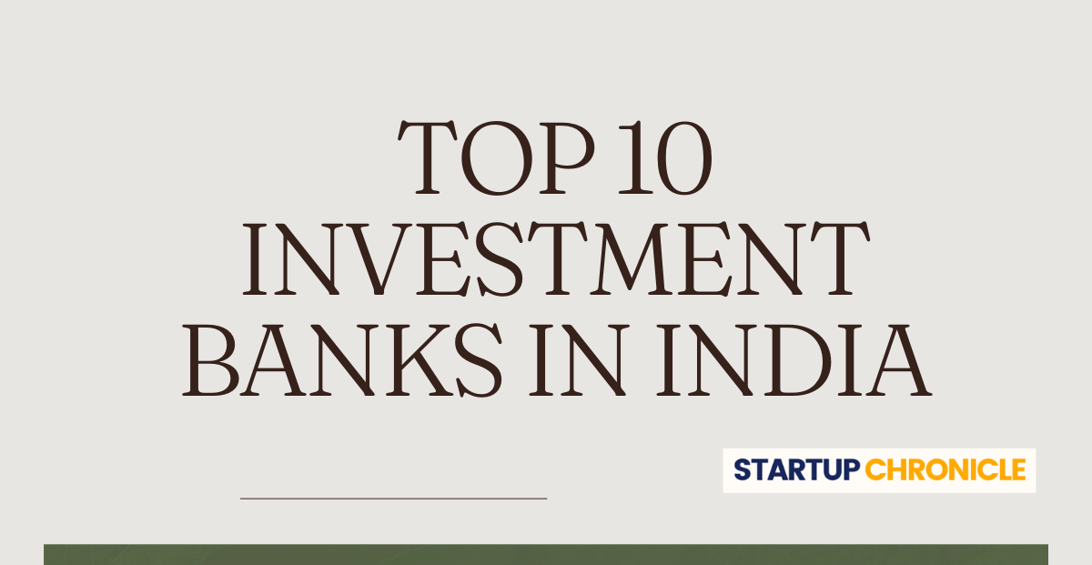 Top 10 Investment Banks in India