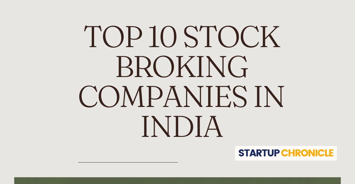 Top 10 Stock Broking Companies in India