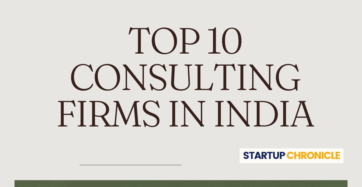 Top 10 Consulting Firms in India