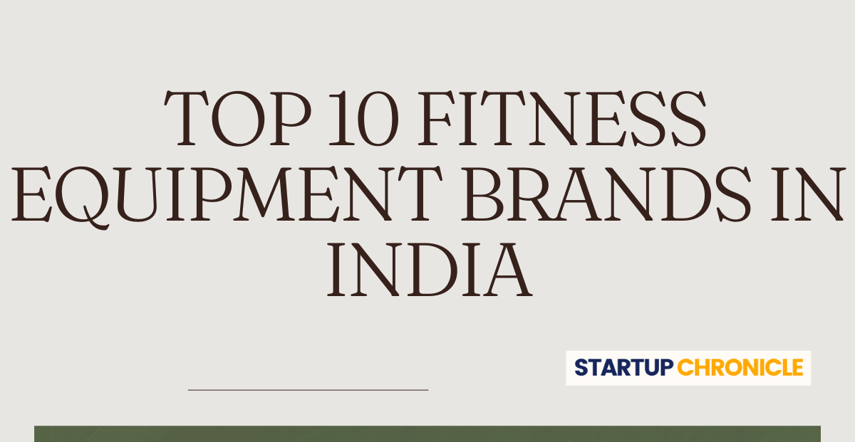 Top 10 Fitness Equipment Brands in India